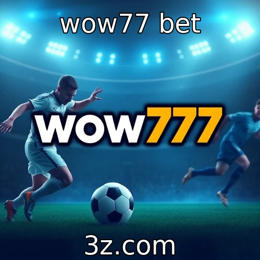 wow77 bet Aumente suas chances: dicas para apostas esportivas de sucesso