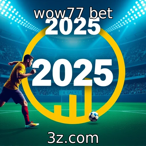 wow77 bet Descubra como as apostas esportivas estão mudando em 2025